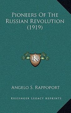 portada pioneers of the russian revolution (1919) (en Inglés)