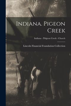 portada Indiana. Pigeon Creek; Indiana - Pidgeon Creek - Church (in English)