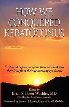 portada how we conquered keratoconus (in English)