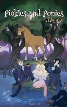 portada Pickles and Ponies: A Fairy-Tale (en Inglés)