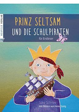 portada Prinz Seltsam und die Schulpiraten: Für Erstleser (en Alemán)