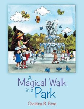 portada A Magical Walk in a Park (in English)