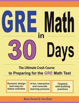 portada GRE Math in 30 Days: The Ultimate Crash Course to Preparing for the GRE Math Test