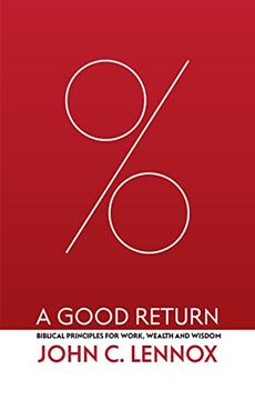 portada A Good Return: Biblical Principles for Work, Wealth and Wisdom 