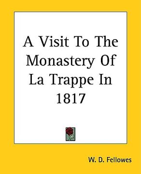 portada a visit to the monastery of la trappe in 1817 (en Inglés)