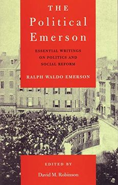 portada The Political Emerson: Essential Writings on Politics and Social Reform 