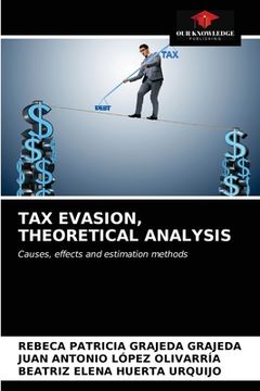portada Tax Evasion, Theoretical Analysis (en Inglés)