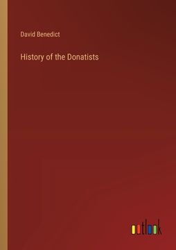 portada History of the Donatists (en Inglés)