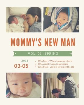 portada Mommy's New Man, Vol. 01: 2016 Spring: Spring (2016.03 - 2016.05) (in English)