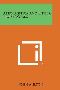 portada Areopagitica and Other Prose Works (en Inglés)