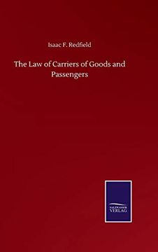 portada The law of Carriers of Goods and Passengers (in English)