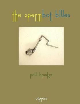 portada The Spermbot Blues (en Inglés)