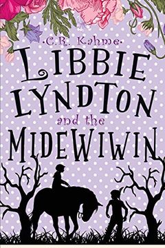 portada Libbie Lyndton and the Midewiwin (The Adventures of Libbie Lyndton) (in English)