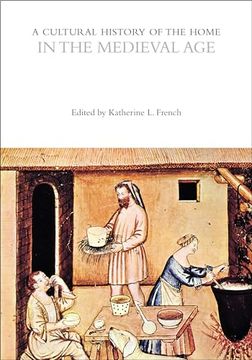 portada A Cultural History of the Home in the Medieval Age (in English)