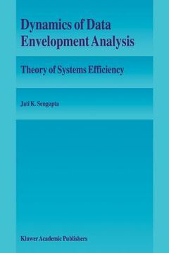portada dynamics of data envelopment analysis: theory of systems efficiency