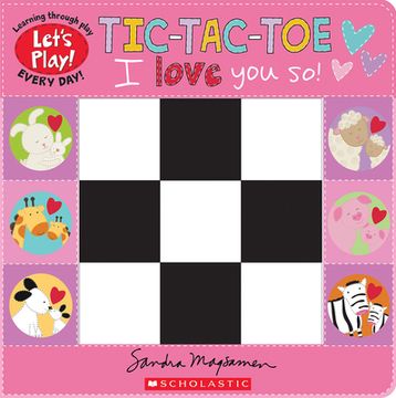 portada Tic-Tac-Toe: I Love you so! (a Let's Play! Board Book) (en Inglés)