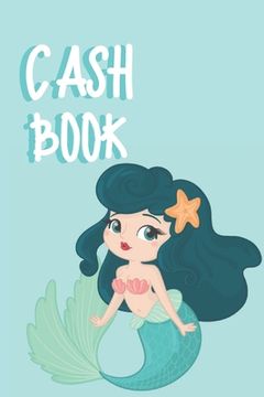 portada Cash Book: Cash Recording Book, the easiest way to manage Income and Expenditure. (en Inglés)