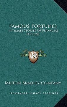 portada famous fortunes: intimate stories of financial success (in English)