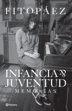 portada Infancia y Juventud: Memorias (Spanish Edition) [Paperback] Pßez, Fito (in Spanish)