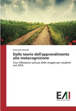 portada Dalle teorie dell'apprendimento alla metacognizione: Una riflessione sull'uso delle mappe per studenti con DSA (Italian Edition)