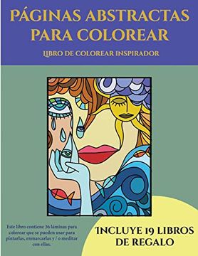 portada Libro de Colorear Inspirador (Páginas Abstractas Para Colorear): Este Libro Contiene 36 Láminas Para Colorear que se Pueden Usar Para Pintarlas,.   Y Descargarse en  e Incluye Otros 19 li
