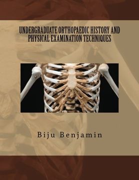 portada Undergraduate Orthopaedic History and Physical Examination Techniques