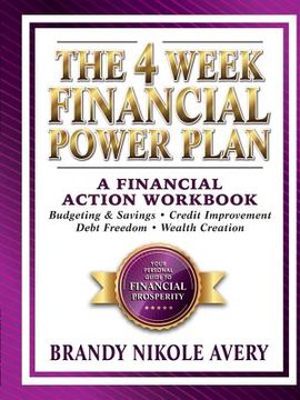 portada The 4 Week Financial Power Plan (en Inglés)