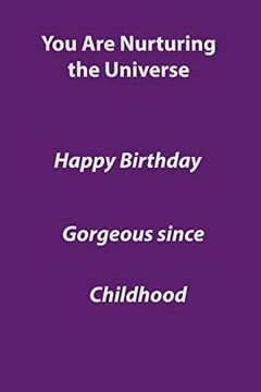 portada Happy Birthday. Gorgeous Since Childhood. You are Awesome: Birthday Gift (en Inglés)