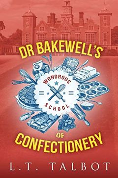 portada Dr Bakewell's Wondrous School of Confectionery