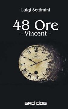 portada 48 Ore: Vincent (en Italiano)