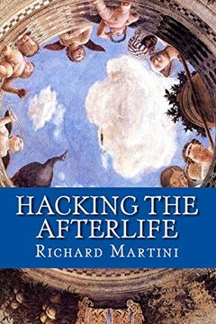 portada Hacking the Afterlife: Practical Advice From the Flipside (en Inglés)