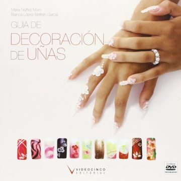 portada guia de decoracion de unas / nails decoration guide