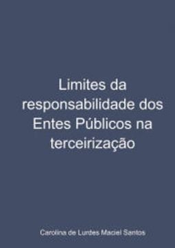 portada Limites da Responsabilidade dos Entes Públicos na Terceirização (in Portuguese)