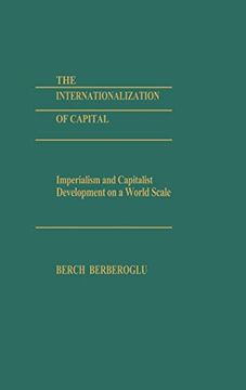portada The Internationalization of Capital: Imperialism and Capitalist Development on a World Scale (en Inglés)