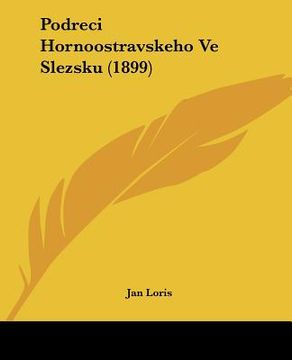 portada podreci hornoostravskeho ve slezsku (1899) (en Inglés)