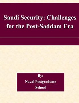portada Saudi Security: Challenges for the Post-Saddam Era