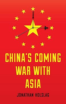 portada China's Coming war With Asia (in English)