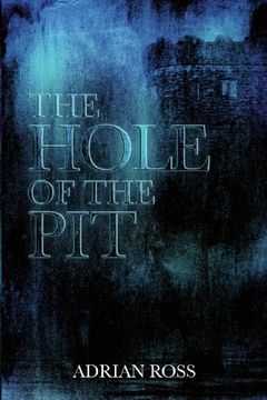 portada The Hole of the Pit: And by One, by two and by Three (en Inglés)