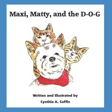 portada Maxi, Matty, and the D-O-G (in English)
