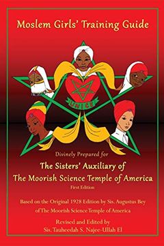 portada Moslem Girls'Training Guide: Divinely Prepared for the Sisters'Auxiliary of the Moorish Science Temple of America (in English)