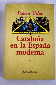 portada Cataluña en la España moderna: investigaciones sobre los fundamentos económicos de las estructuras nacionales, tomo I