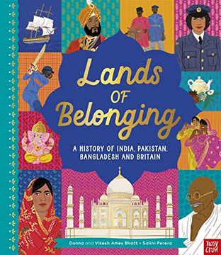 portada Lands of Belonging: A History of India, Pakistan, Bangladesh and Britain