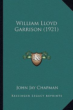 portada william lloyd garrison (1921) (en Inglés)