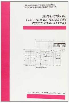 portada Simulación de Circuitos Digitales con Pspice Student v. 9. 0. 1 (Manuales) (in Spanish)