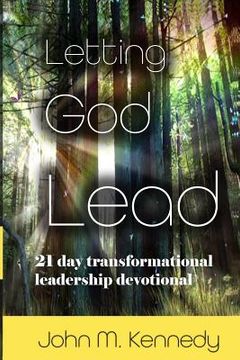 portada Letting God Lead: 21 Day Transformational Leadership Devotional (en Inglés)