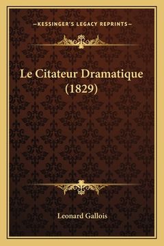 portada Le Citateur Dramatique (1829) (in French)