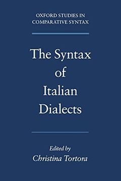 portada The Syntax of Italian Dialects (Oxford Studies in Comparative Syntax) (en Inglés)