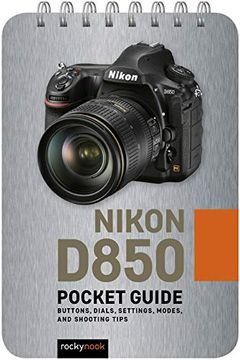 portada Nikon D850: Pocket Guide (The Pocket Guide Series for Photographers) (in English)