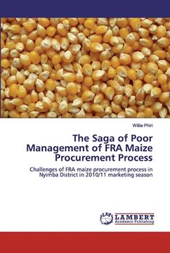 portada The Saga of Poor Management of FRA Maize Procurement Process