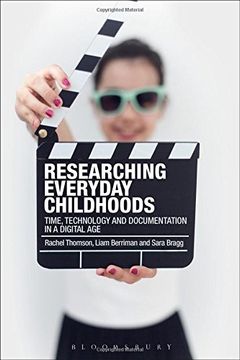portada Researching Everyday Childhoods: Time, Technology and Documentation in a Digital Age